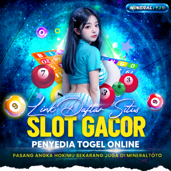 MINERALTOTO ⚡️ Situs Slot Gacor & Penyedia Togel Online Berlisensi Resmi 2026